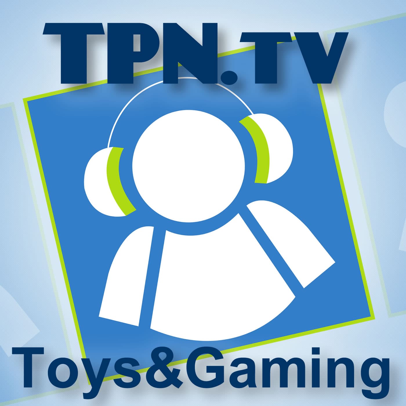 TPN Show Coverage Toys & Gaming - Podcasts