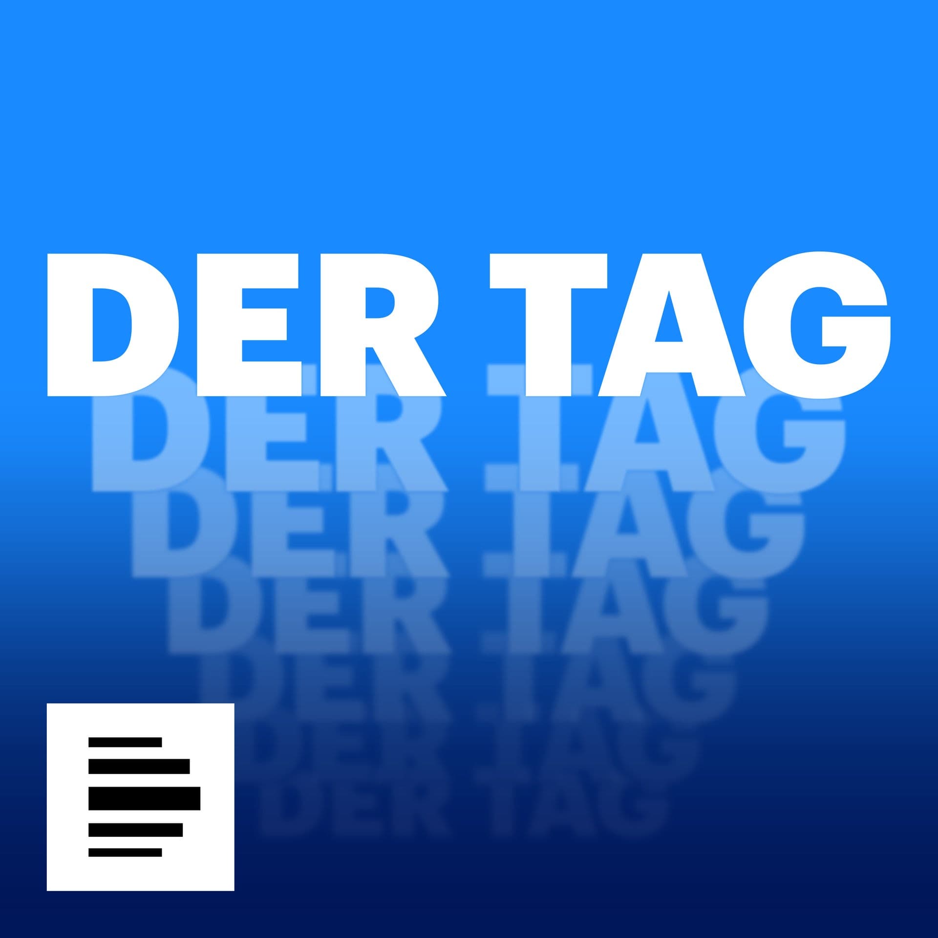 Der Tag - Podcasts