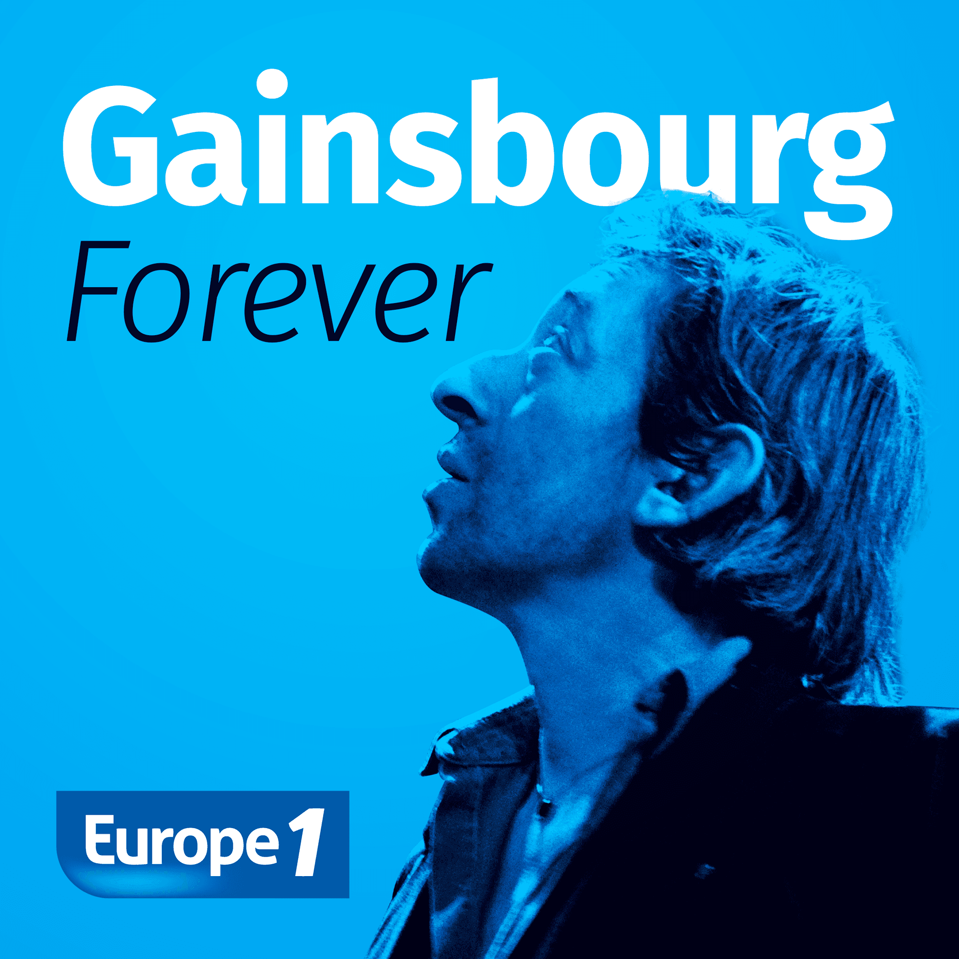 Gainsbourg Forever - Podcasts