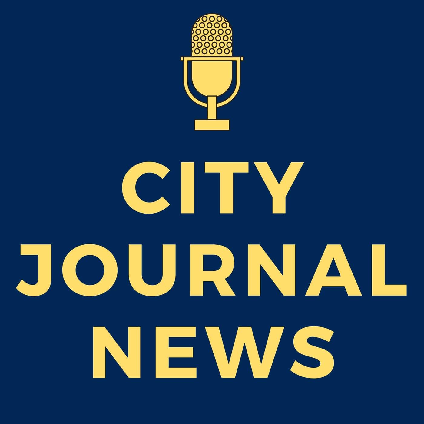 City Journal News - Podcasts