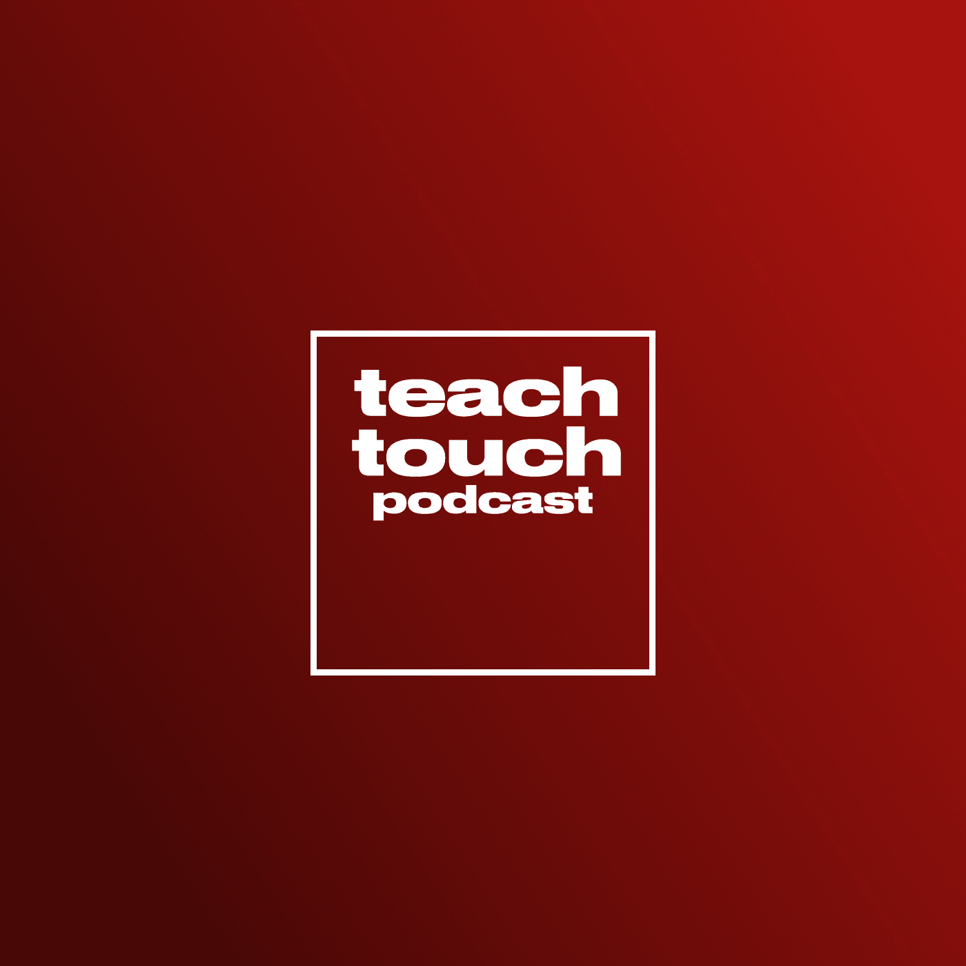 TeachTouch — подкаст про образование - Podcasts