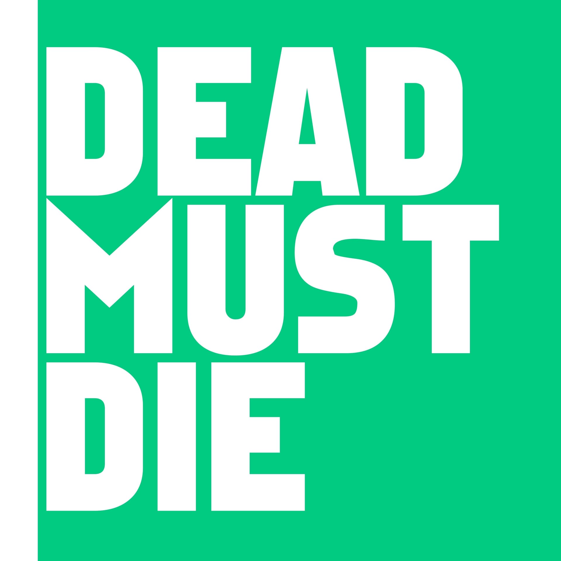 Dead-MustDie - Podcasts