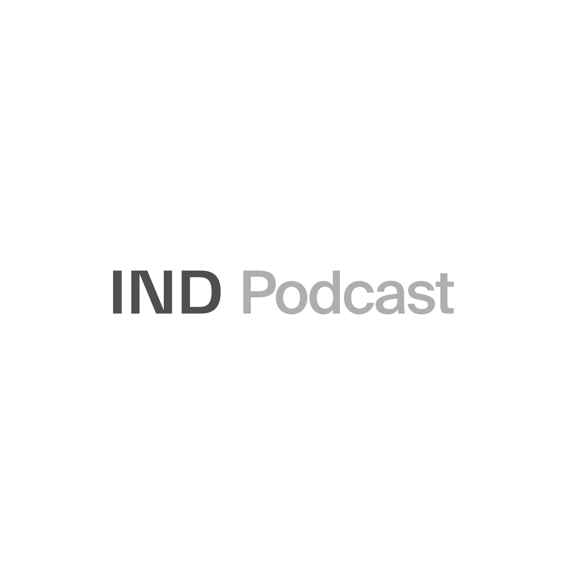 IND Podcast - Podcasts