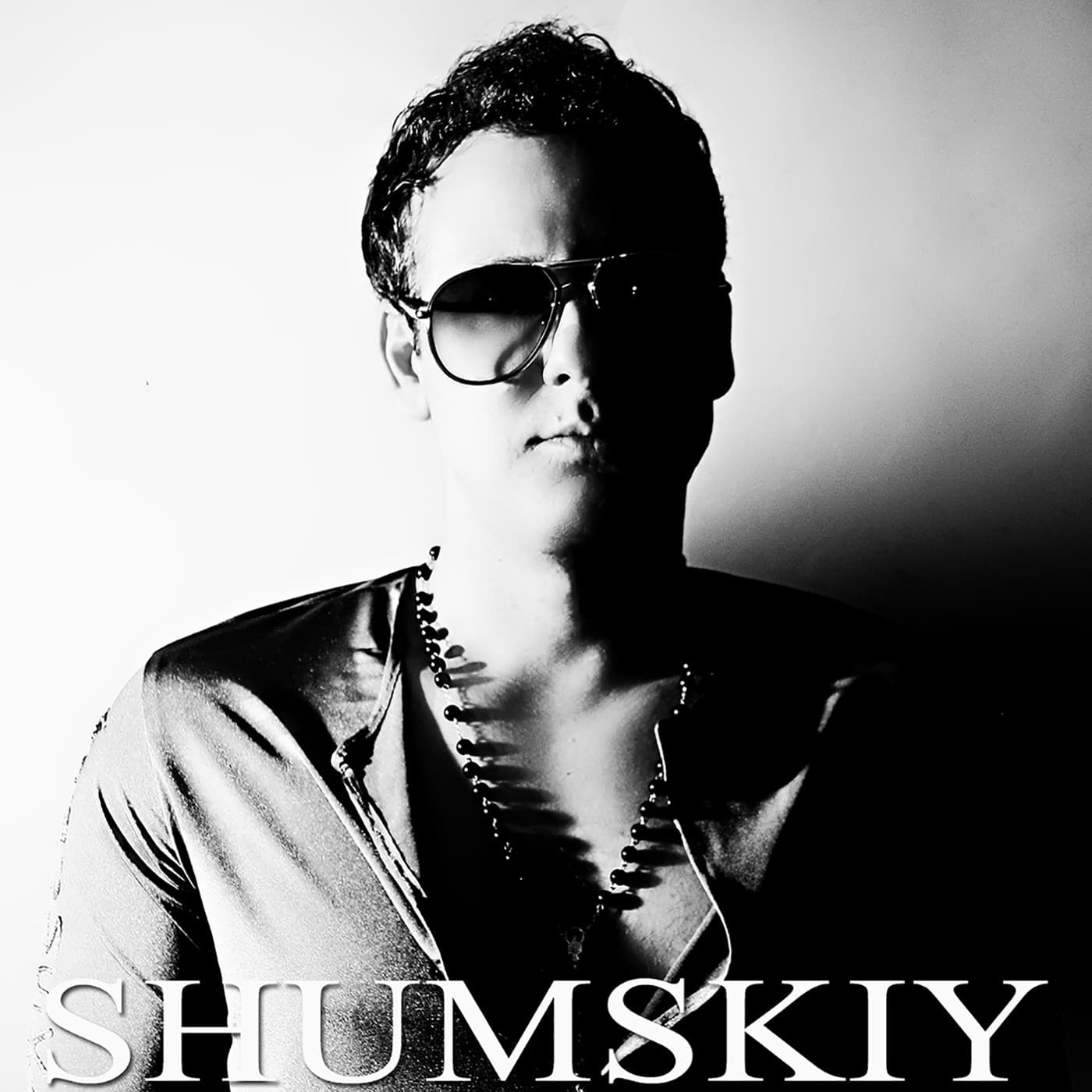 SHUMSKIY - Podcasts