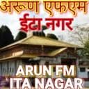 FM Arun Itanagar