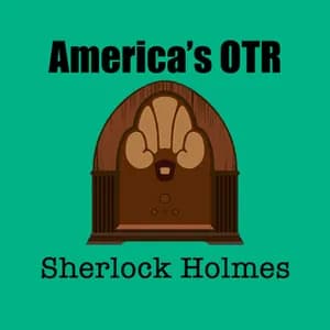 America's OTR - 24/7 Sherlock Holmes