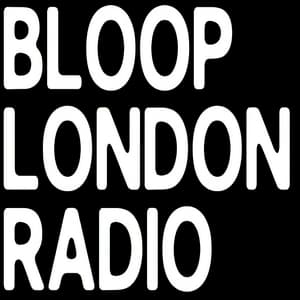 Bloop London Radio