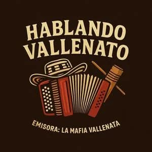 La Mafia Vallenata I Hablando Vallenato