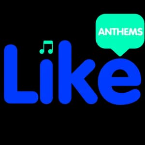 Like Anthems