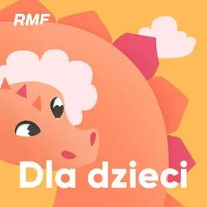 RMF DLA DZIECI - Poland Live Radio