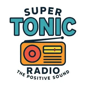 SUPER TONIC RADIO the positive sound