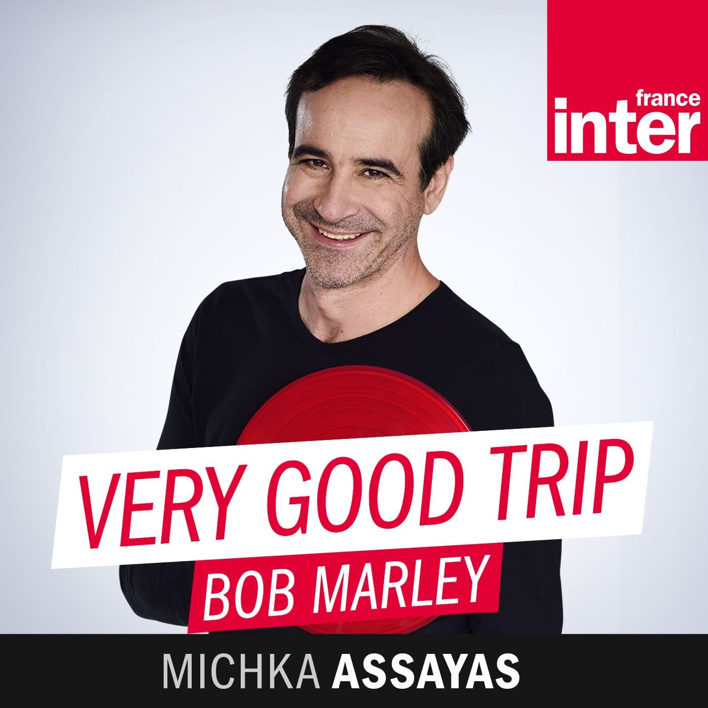 Very good trip : Bob Marley - Podcasts