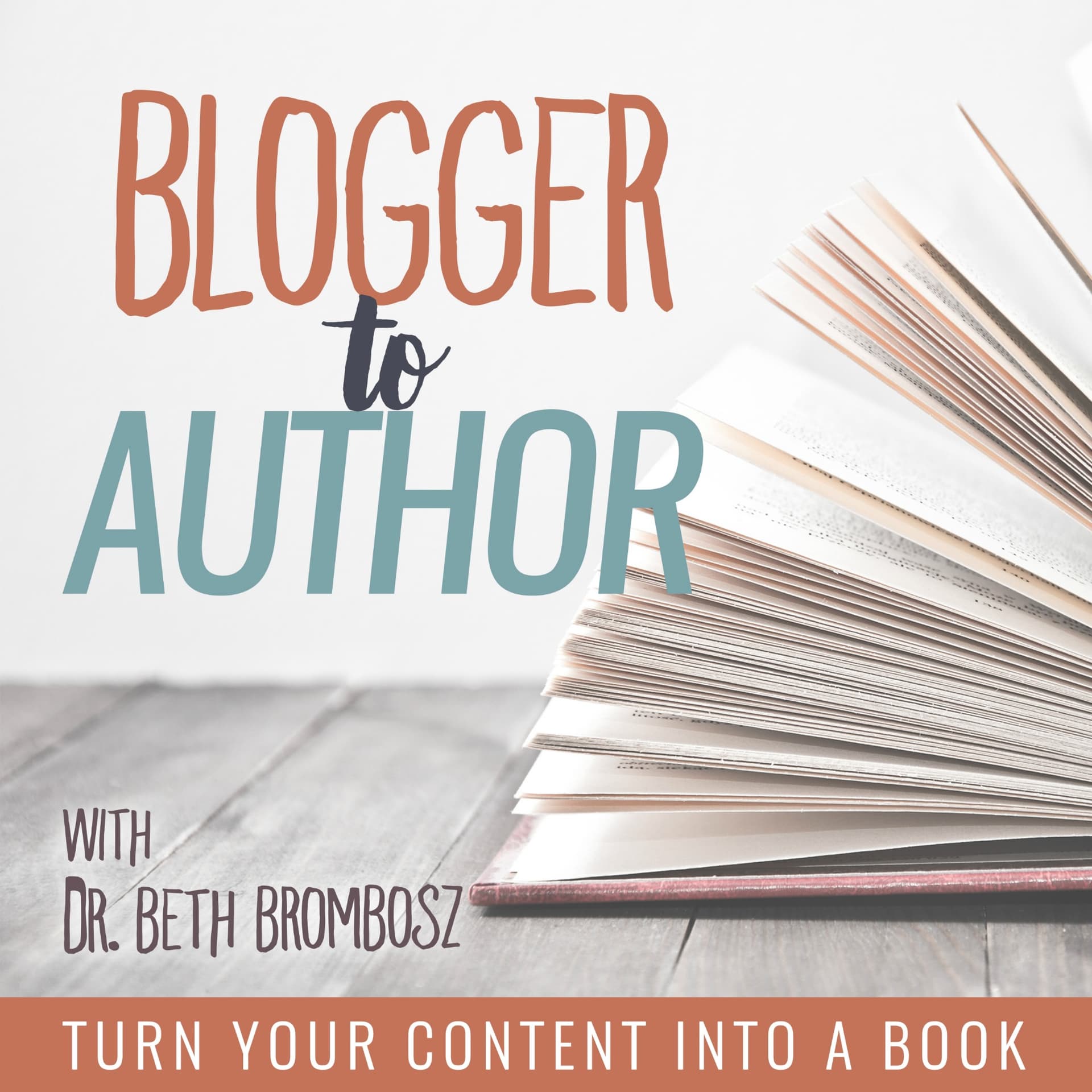 Blogger to Author - Podcasts