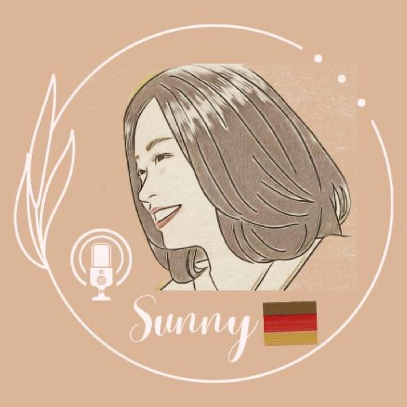 Sunny's gardenドイツの日常ラジオ - Podcasts