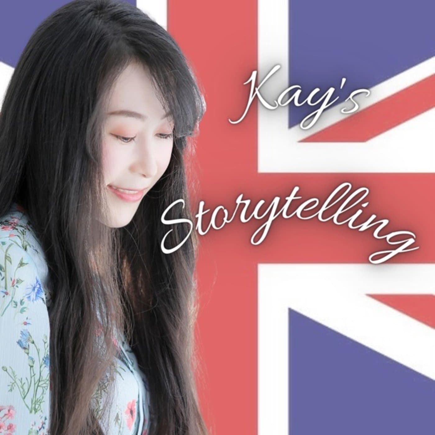 Kay’s Storytelling - Podcasts