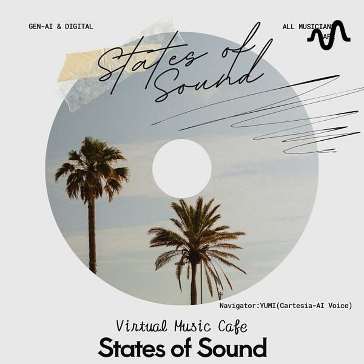 Virtual Cafe “States of Sound” - Podcasts