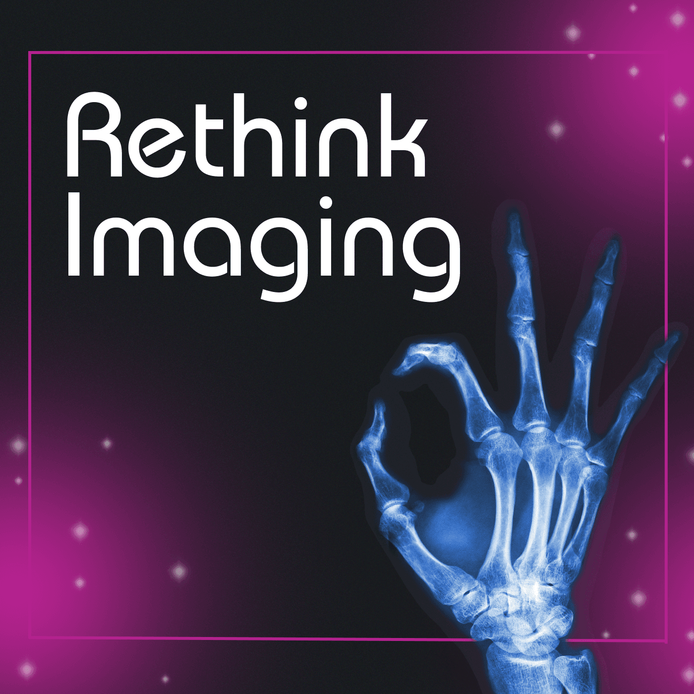 Rethink Imaging - Podcasts