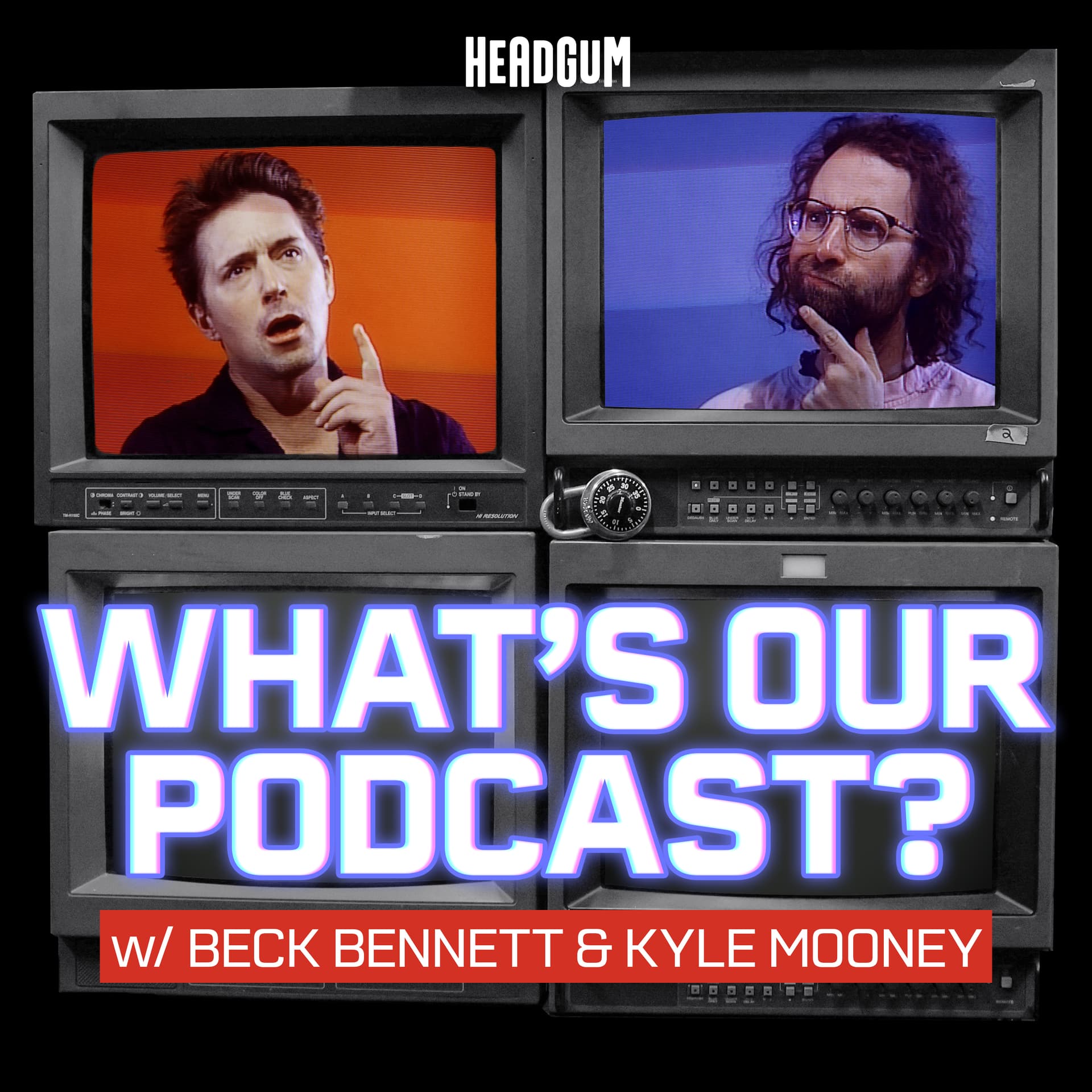 What's Our Podcast? with Beck Bennett and Kyle Mooney - Podcasts