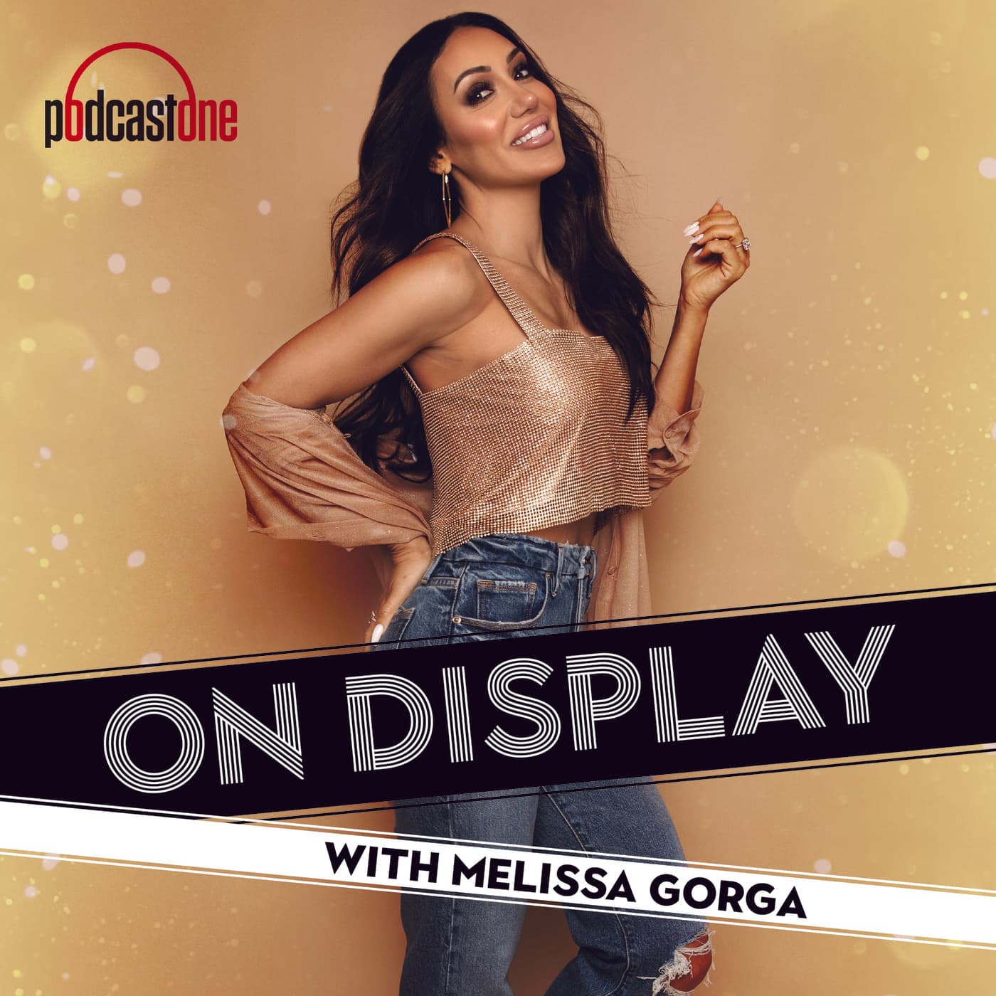 On Display with Melissa Gorga - Podcasts