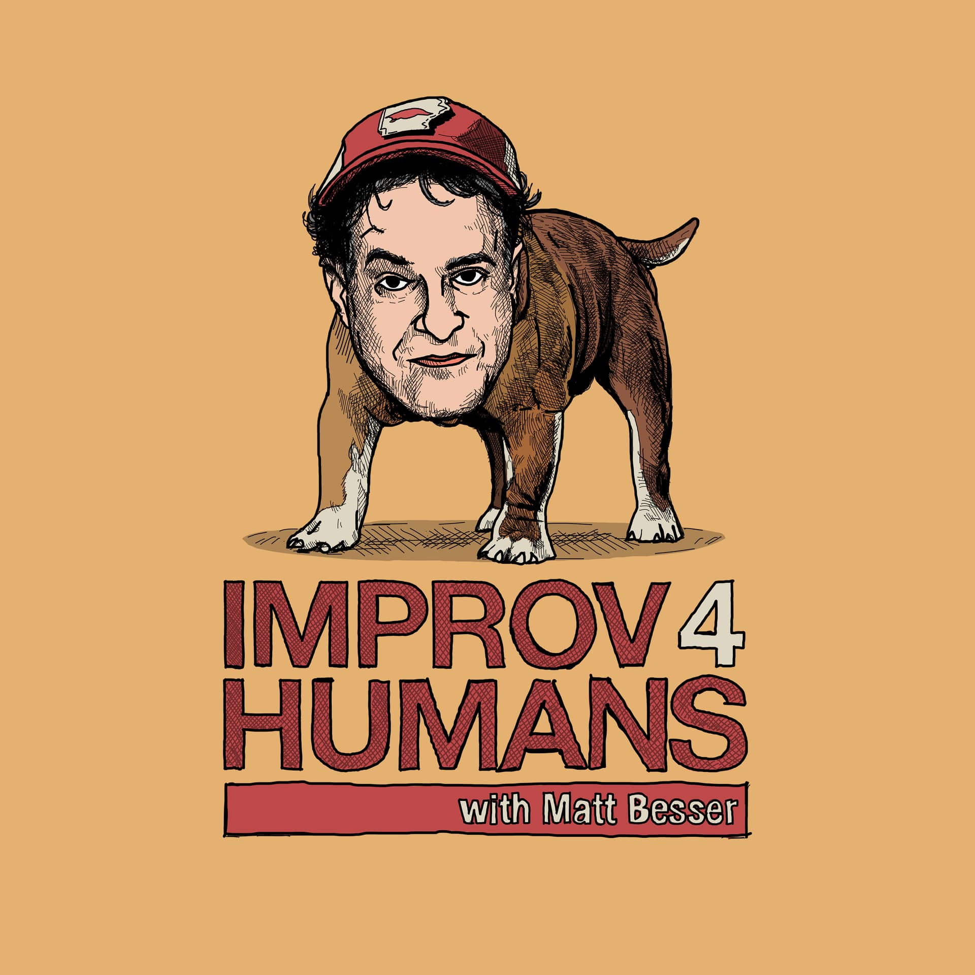 improv4humans with Matt Besser - Podcasts
