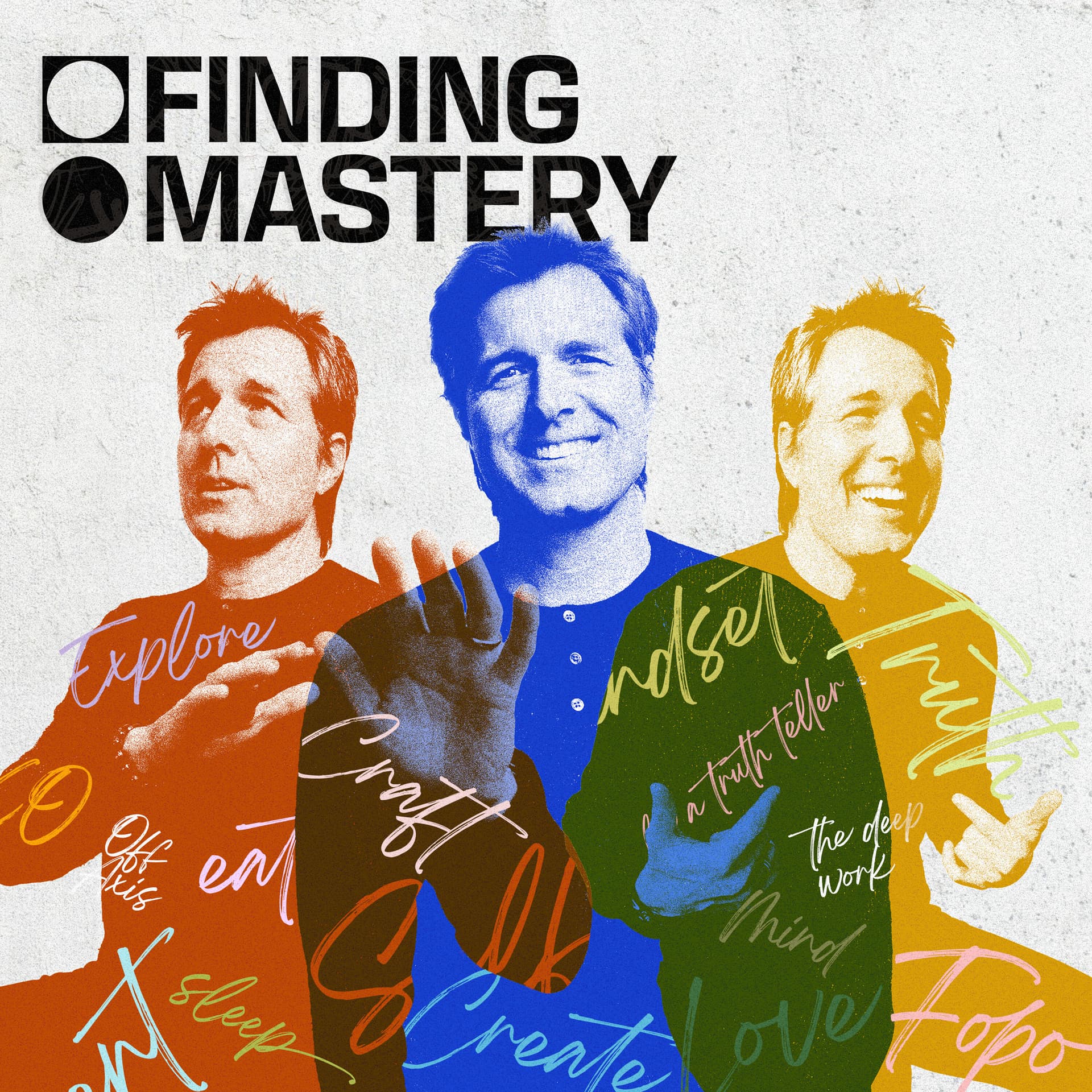 Finding Mastery with Dr. Michael Gervais - Podcasts