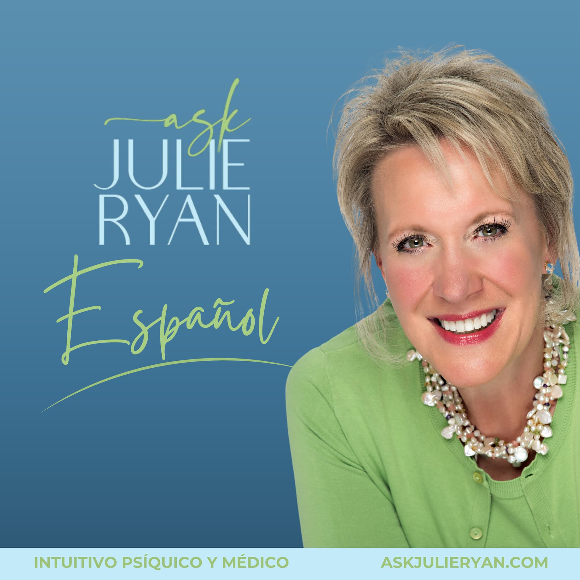 Ask Julie Ryan Español - Podcasts