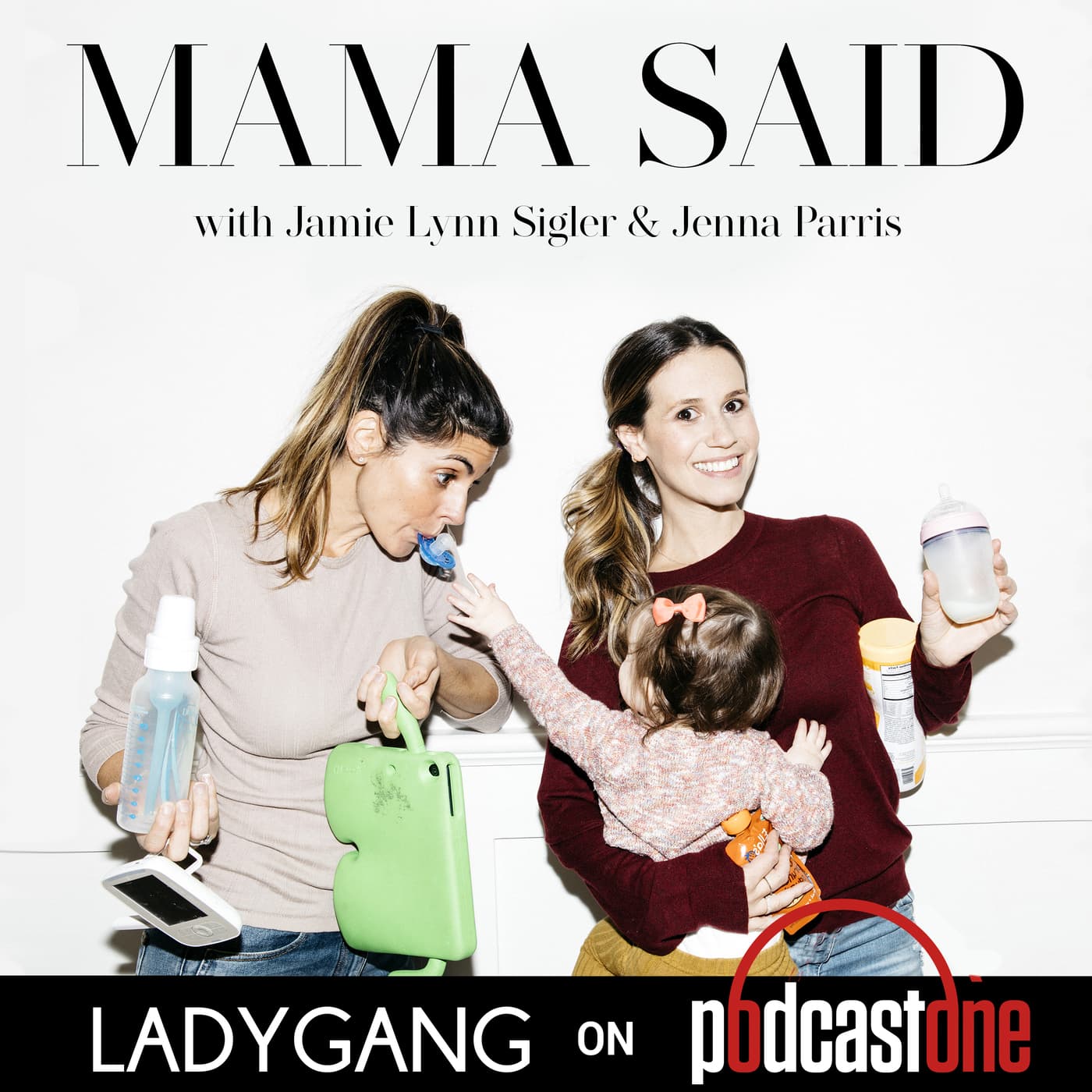 Mama Said with Jamie-Lynn Sigler & Jenna Parris - Podcasts