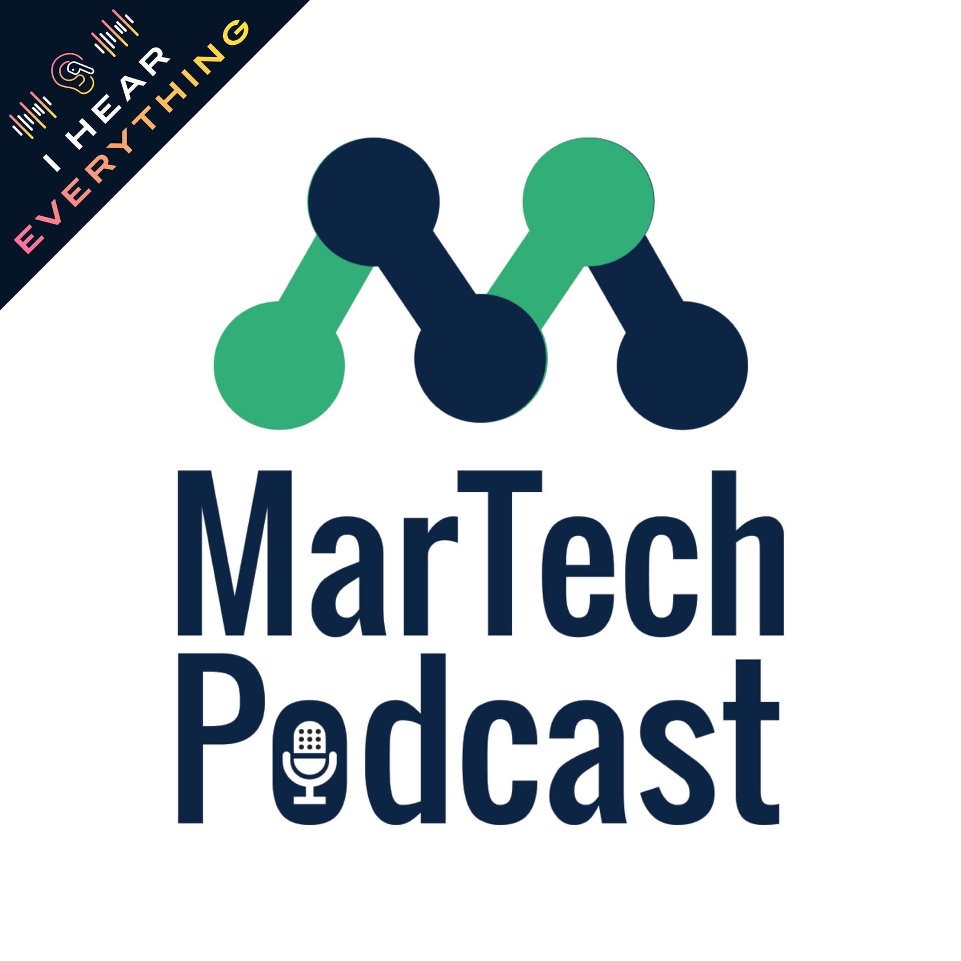 MarTech Podcast ™ // Marketing + Technology = Business Growth - Podcasts