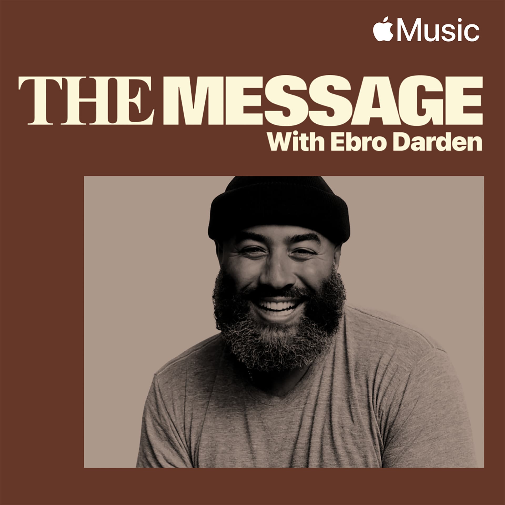 The Message with Ebro Darden - Podcasts