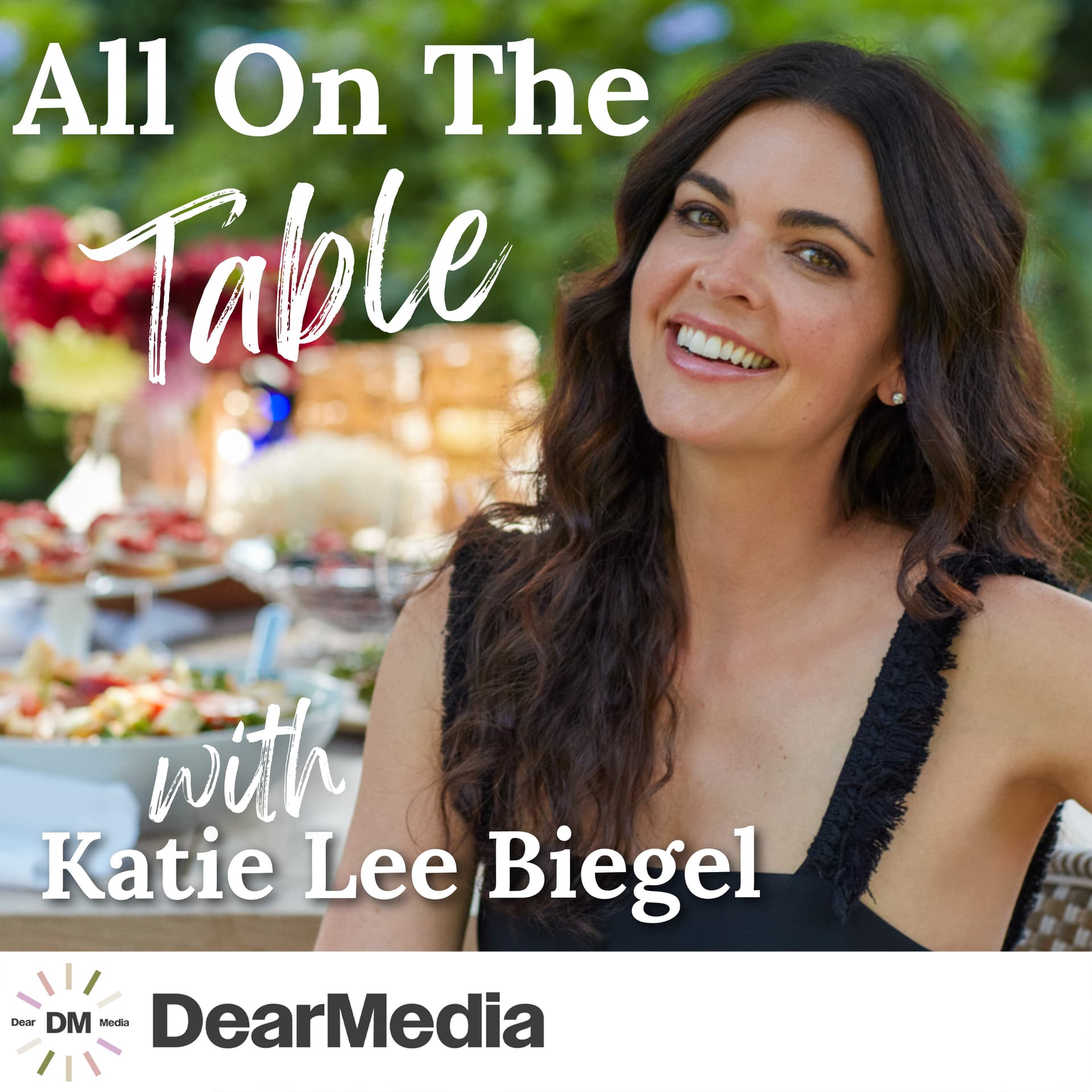All on the Table with Katie Lee Biegel - Podcasts