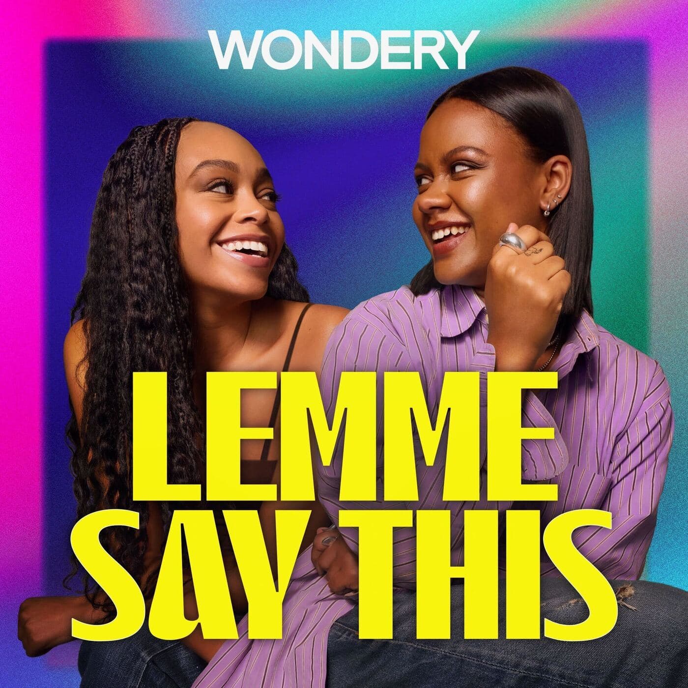 Lemme Say This - Podcasts