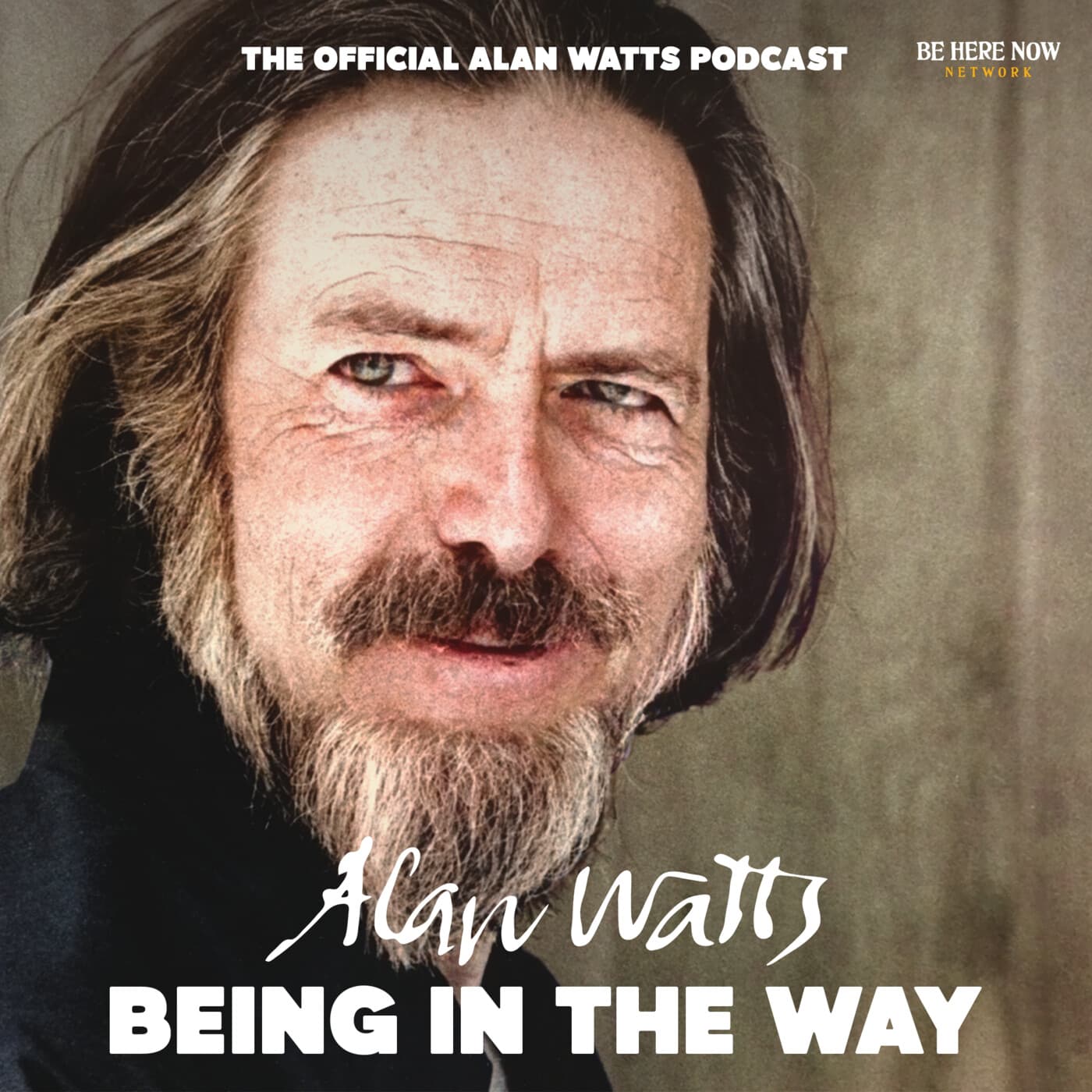 Alan Watts Being in the Way - Podcasts