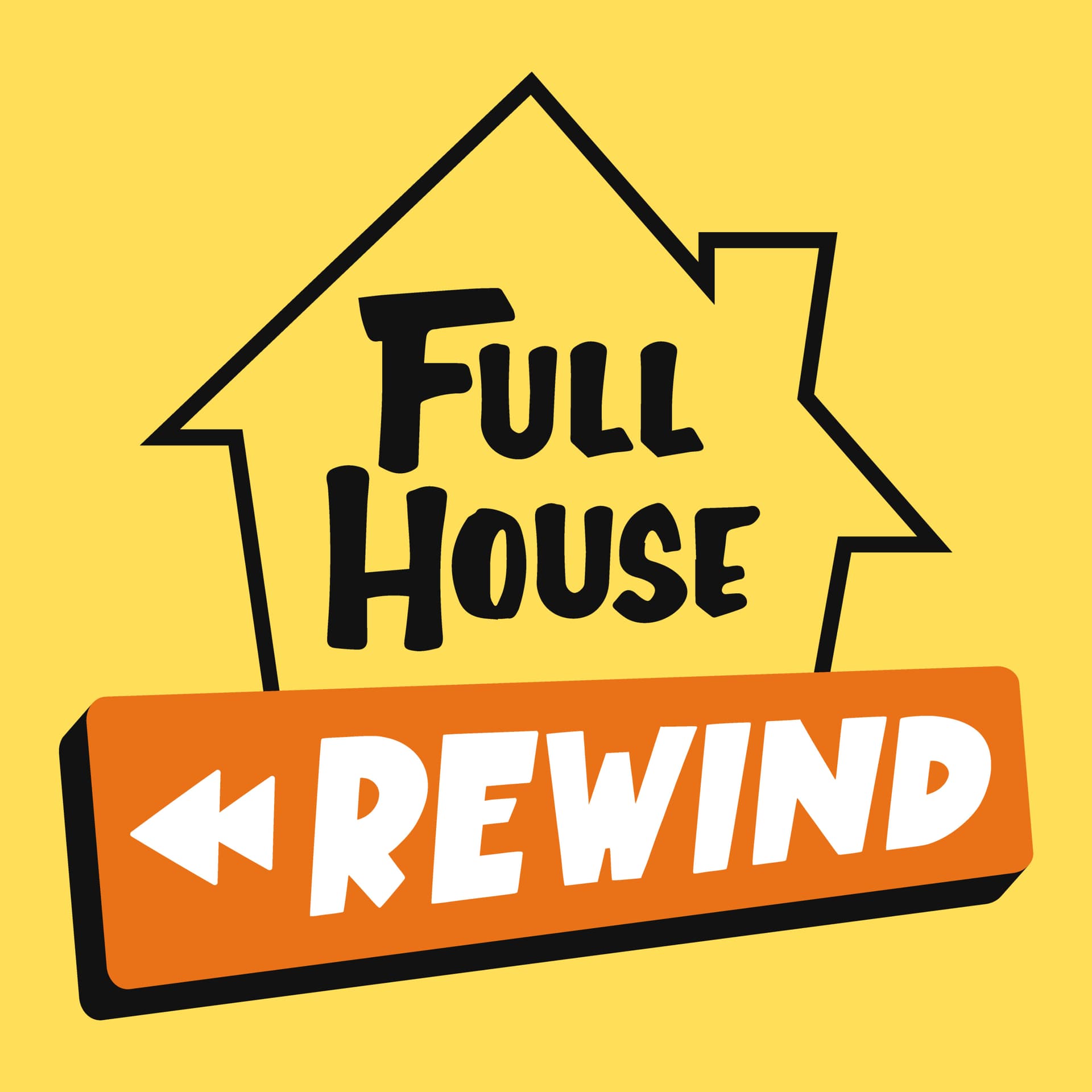 Full House Rewind - Podcasts