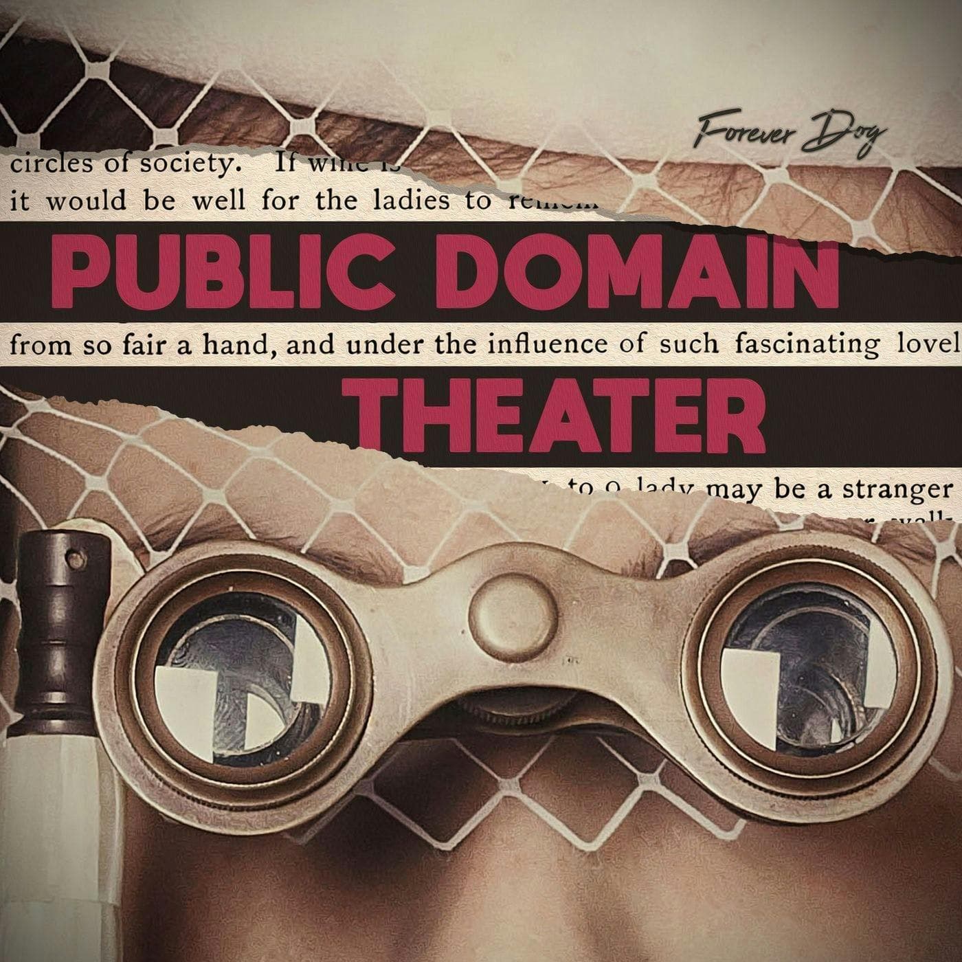 Public Domain Theater with Kelly Nugent and Lindsay Katai - Podcasts