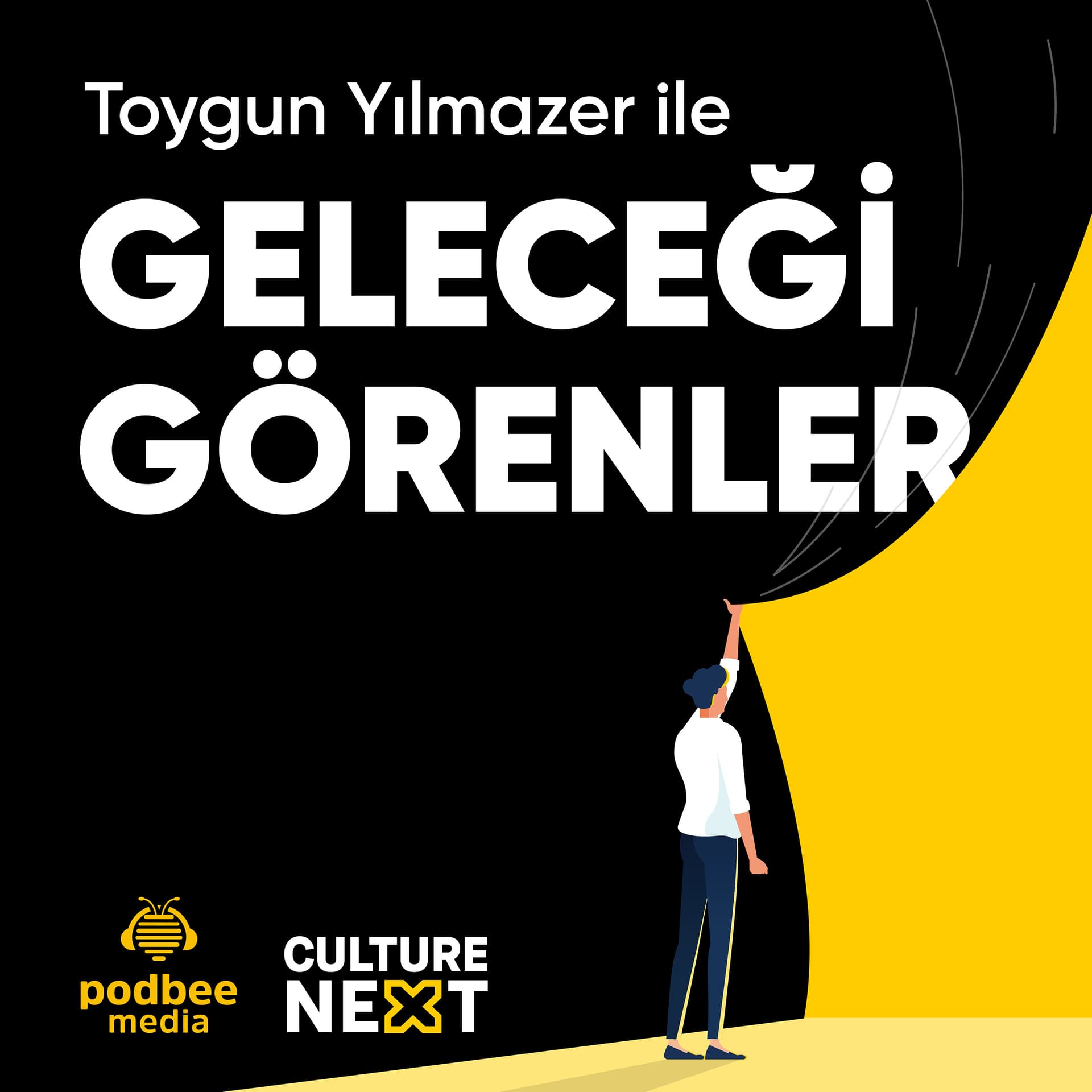 Geleceği Görenler - Podcasts