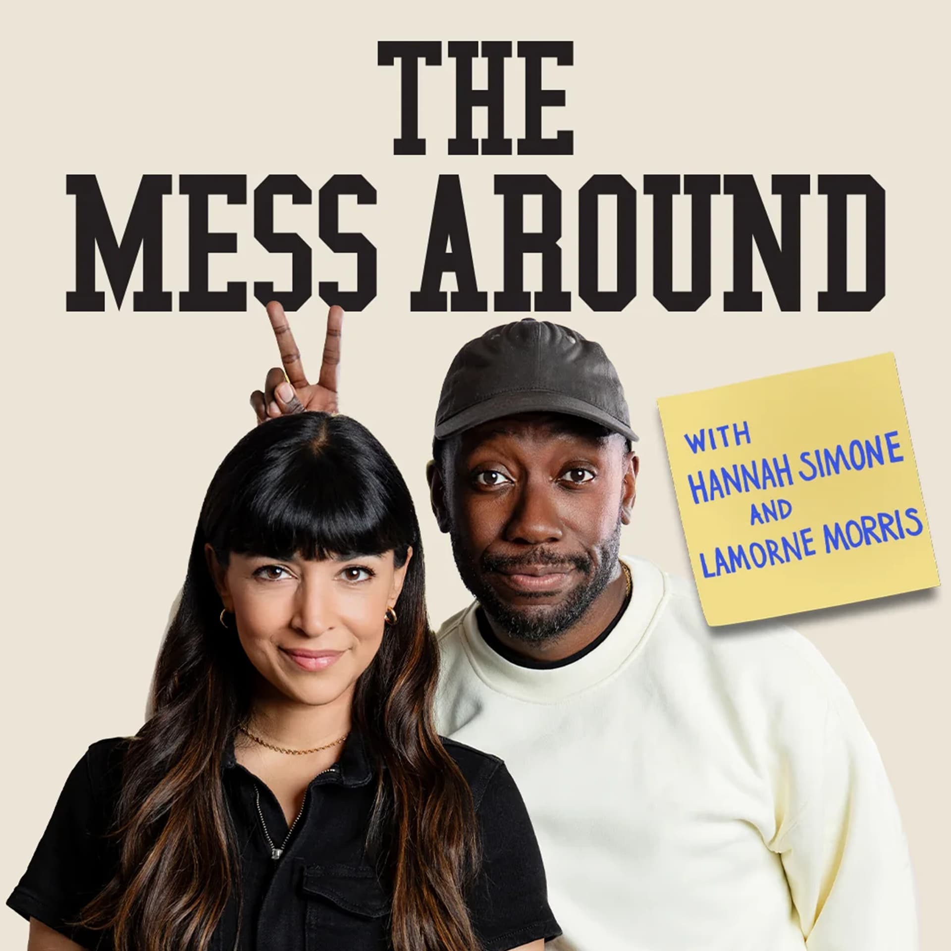 The Mess Around with Hannah and Lamorne - Podcasts