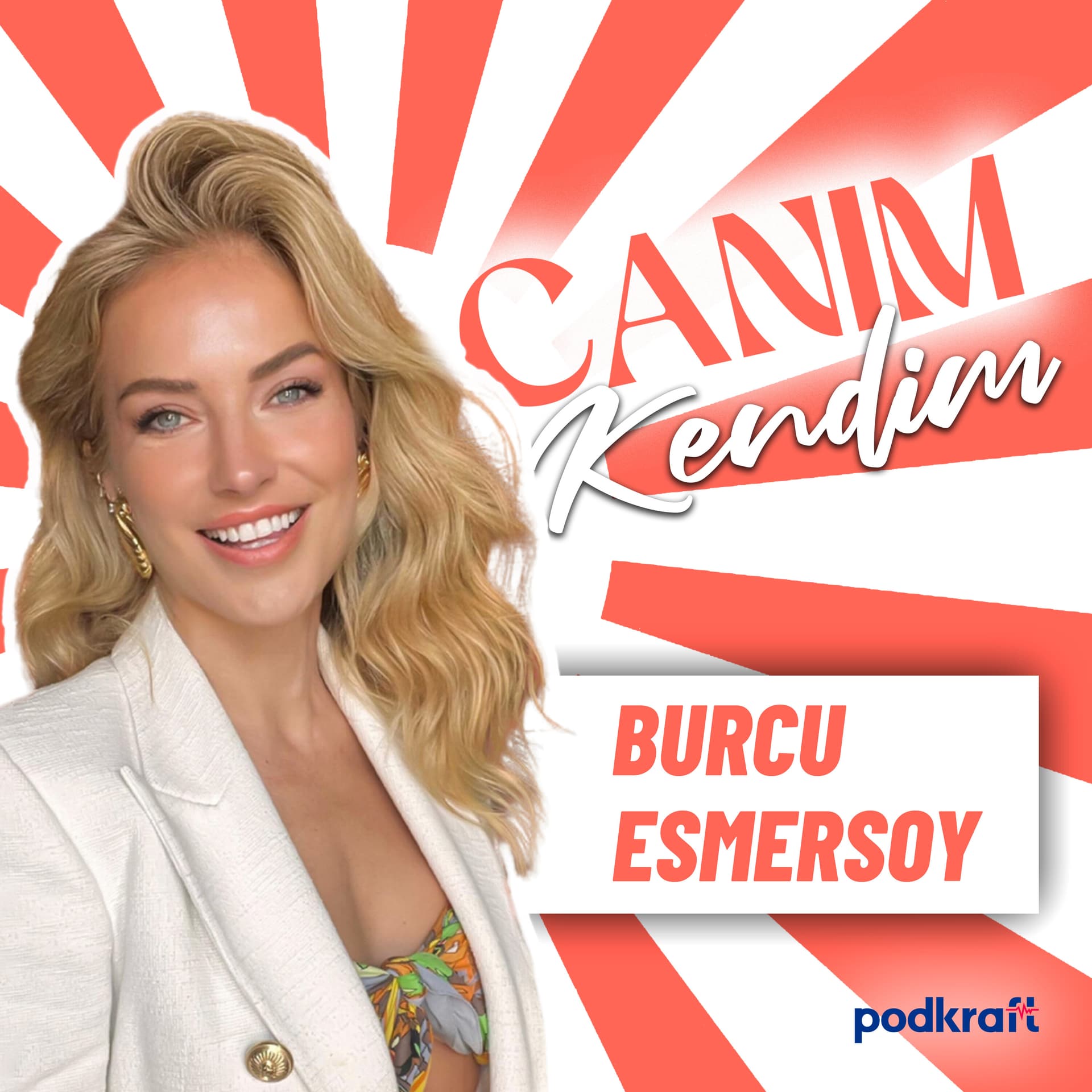 Burcu Esmersoy - Podcasts