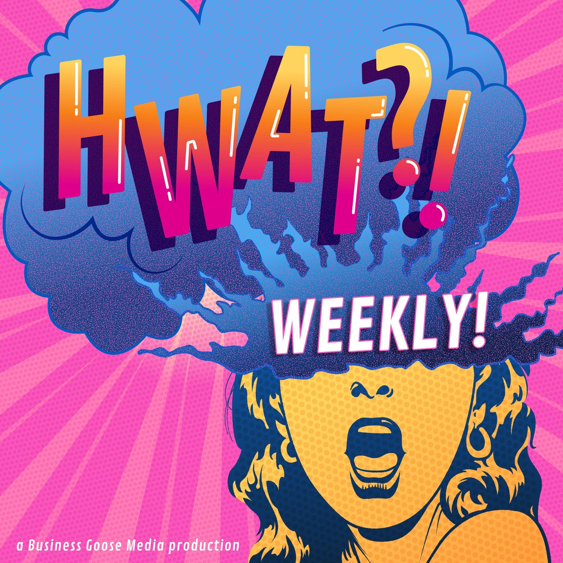 Hwat?! Weekly - Podcasts