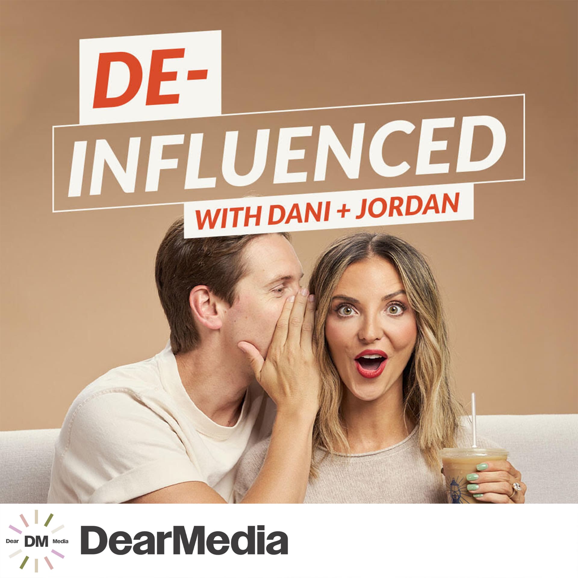 De-Influenced with Dani + Jordan - Podcasts
