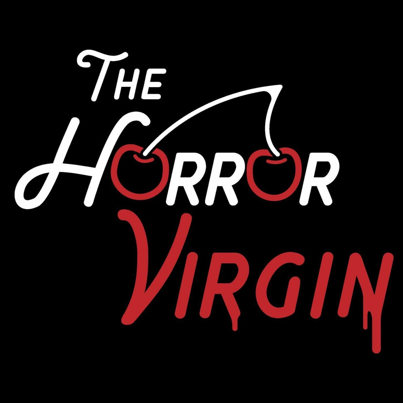 The Horror Virgin - Podcasts