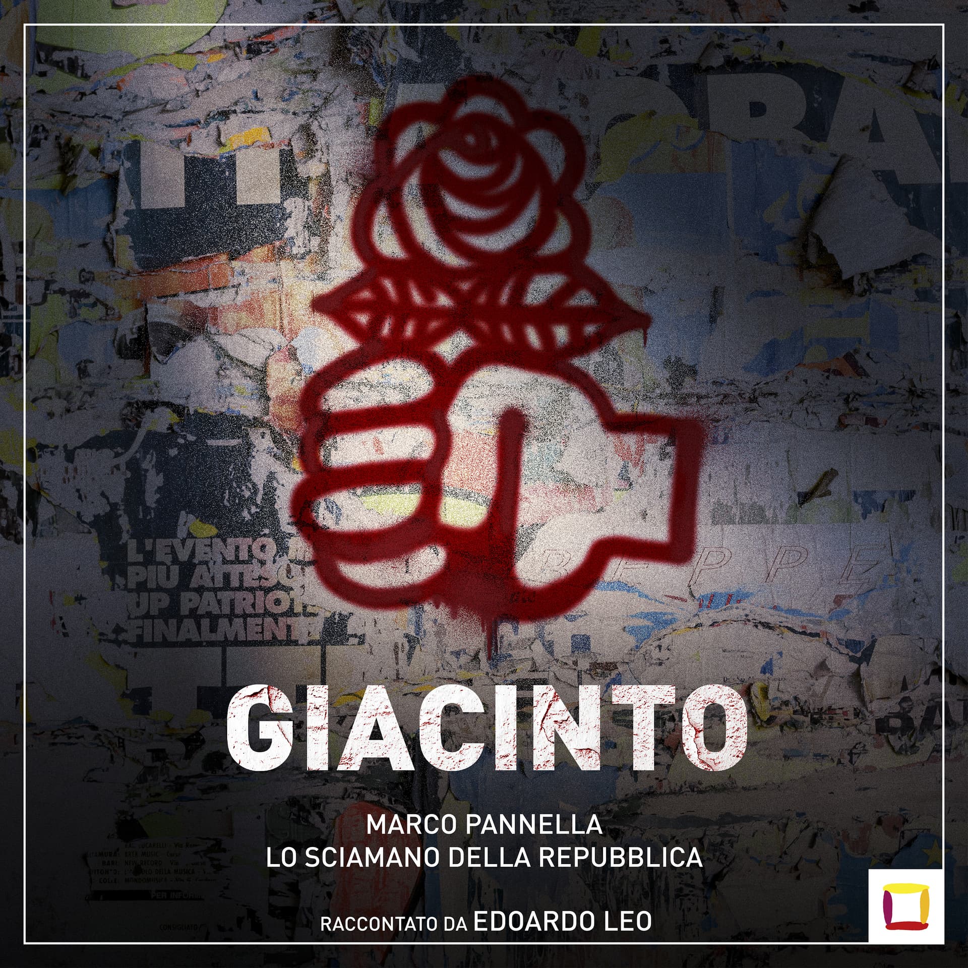 GIACINTO. Lo sciamano della Repubblica - Podcasts