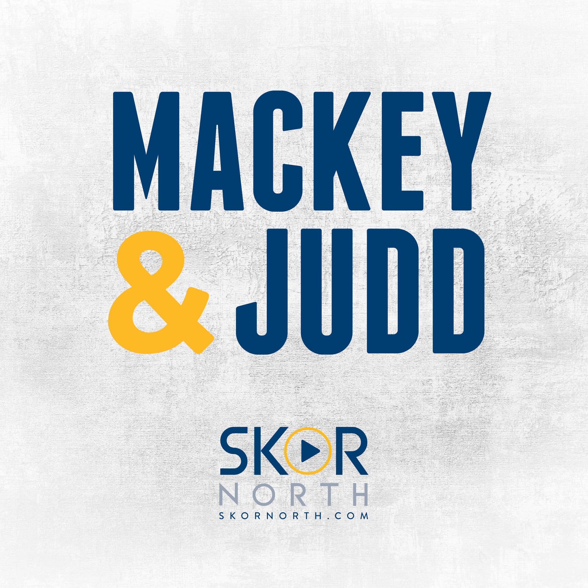 Mackey & Judd -- a Minnesota Sports Podcast - Podcasts