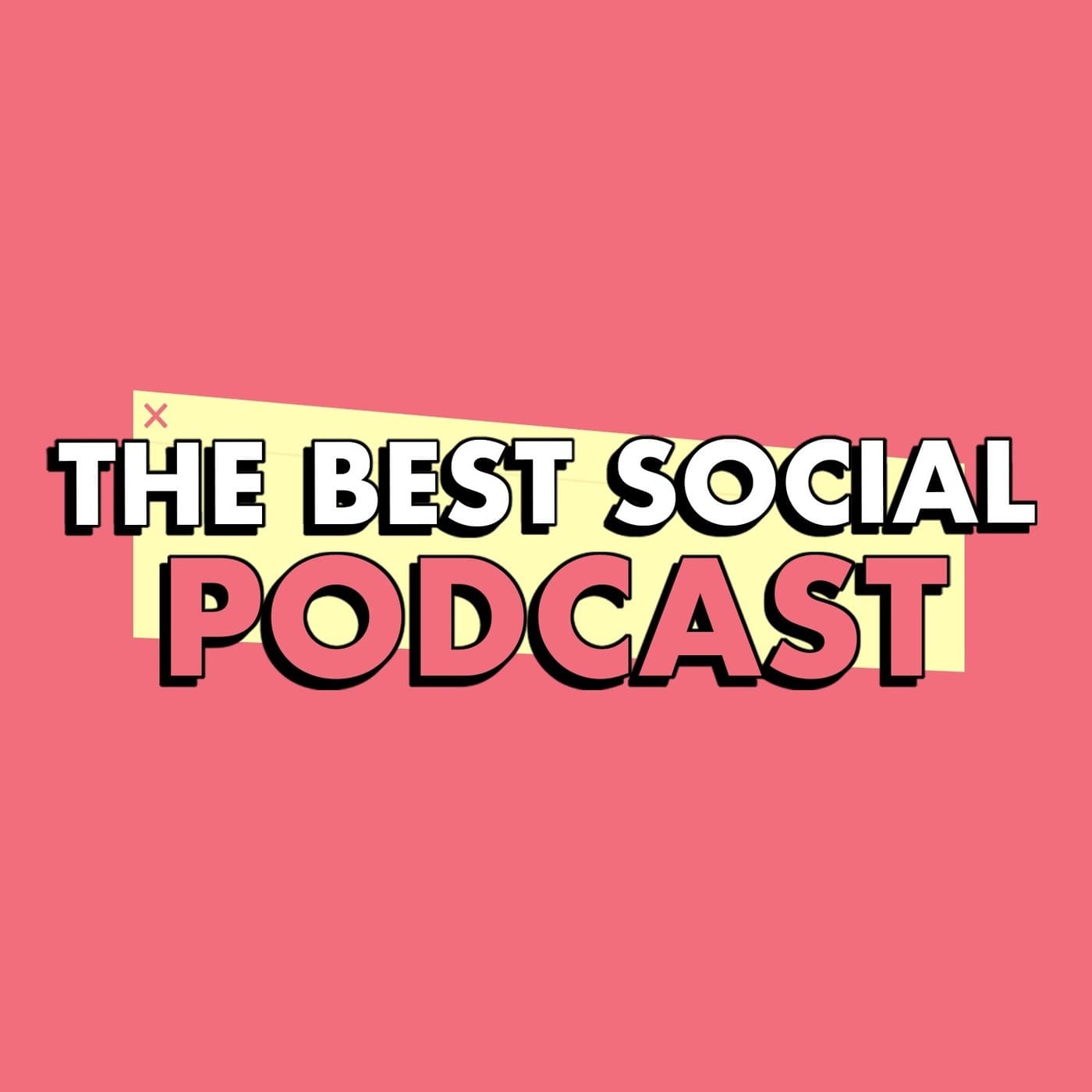 The Best Social Podcast - Podcasts