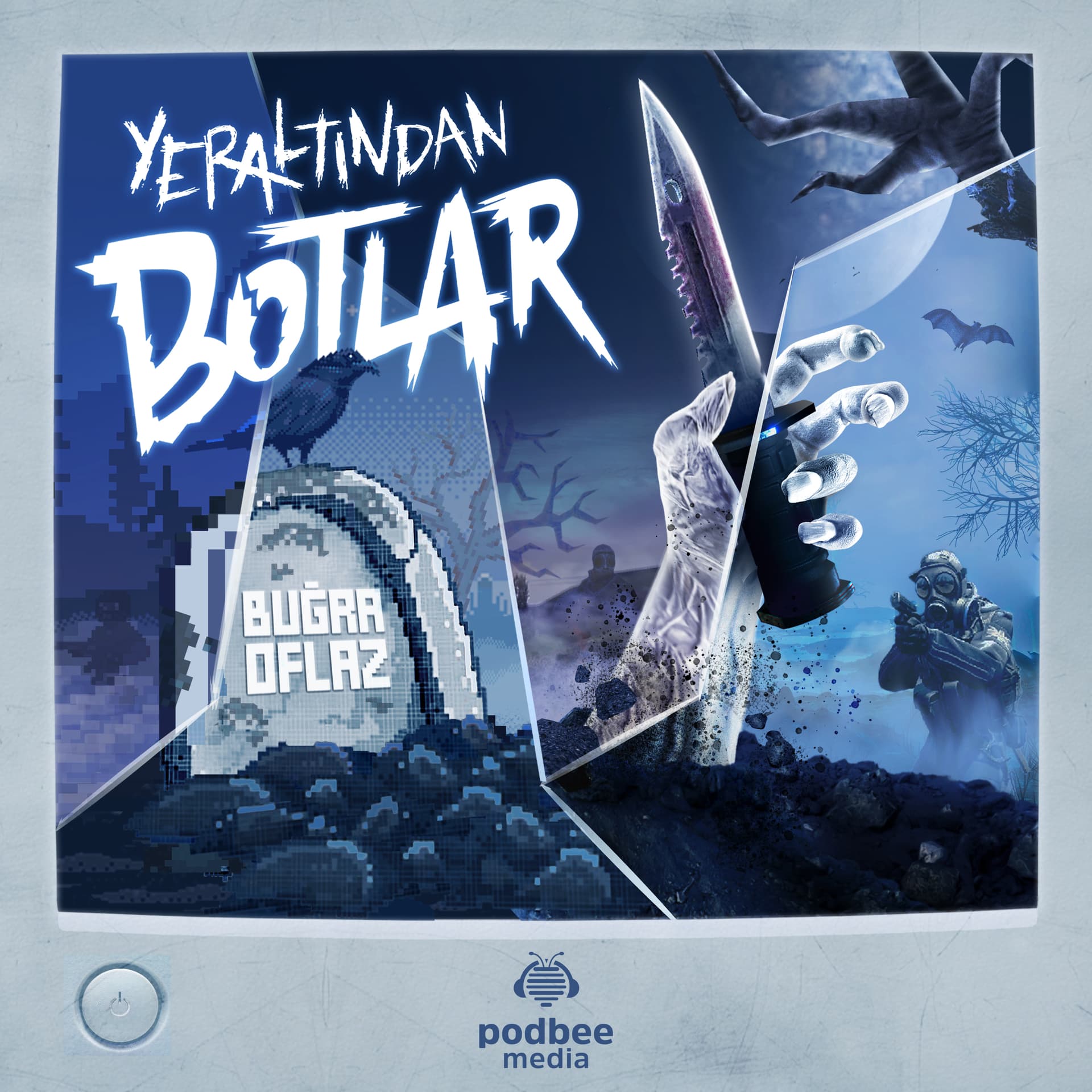 Yeraltından Botlar - Podcasts