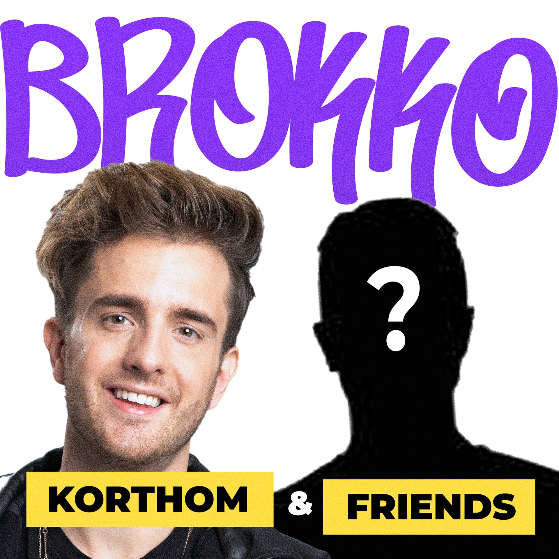 Brokko met Korthom & Friends - Podcasts