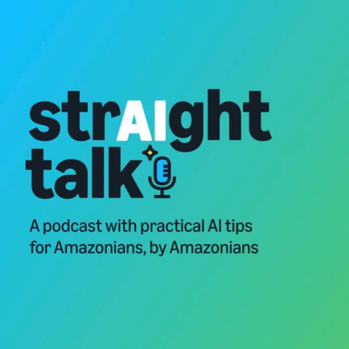 strAIght talk: AI tips for Amazonians - Podcasts