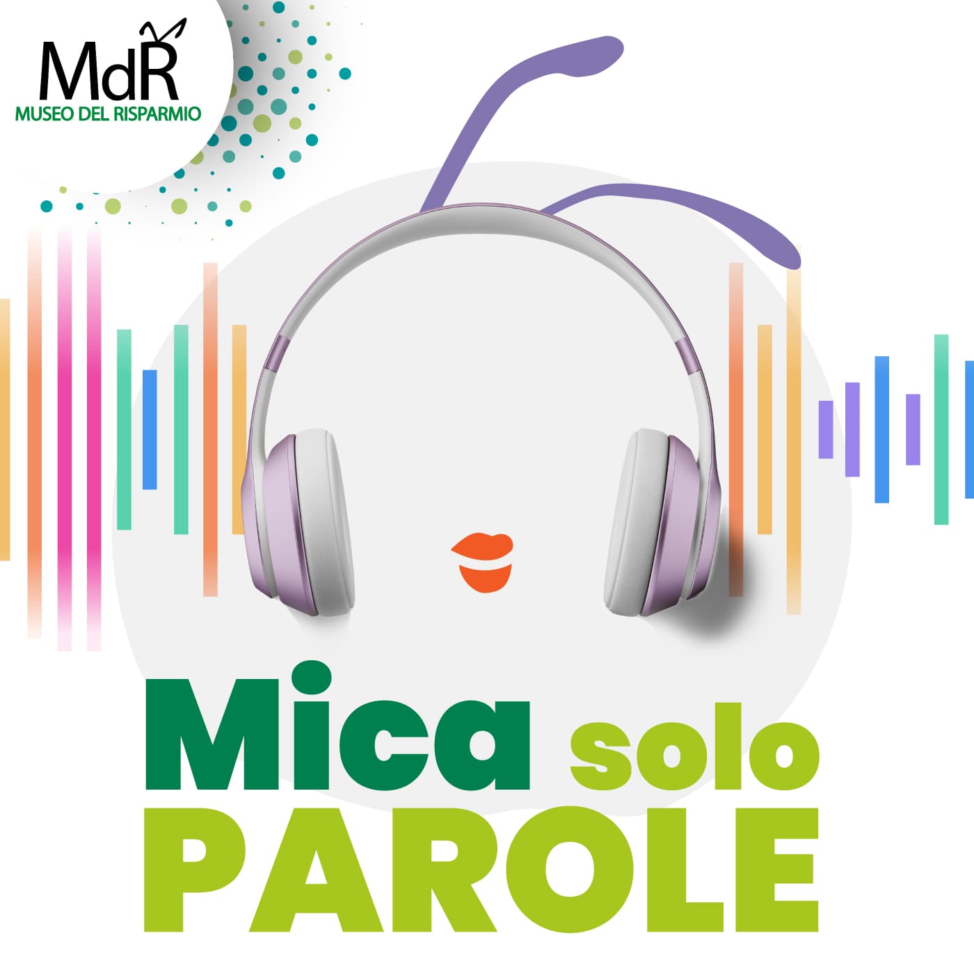 MICA SOLO PAROLE – Come migliorare la gestione del nostro denaro e altro - Podcasts