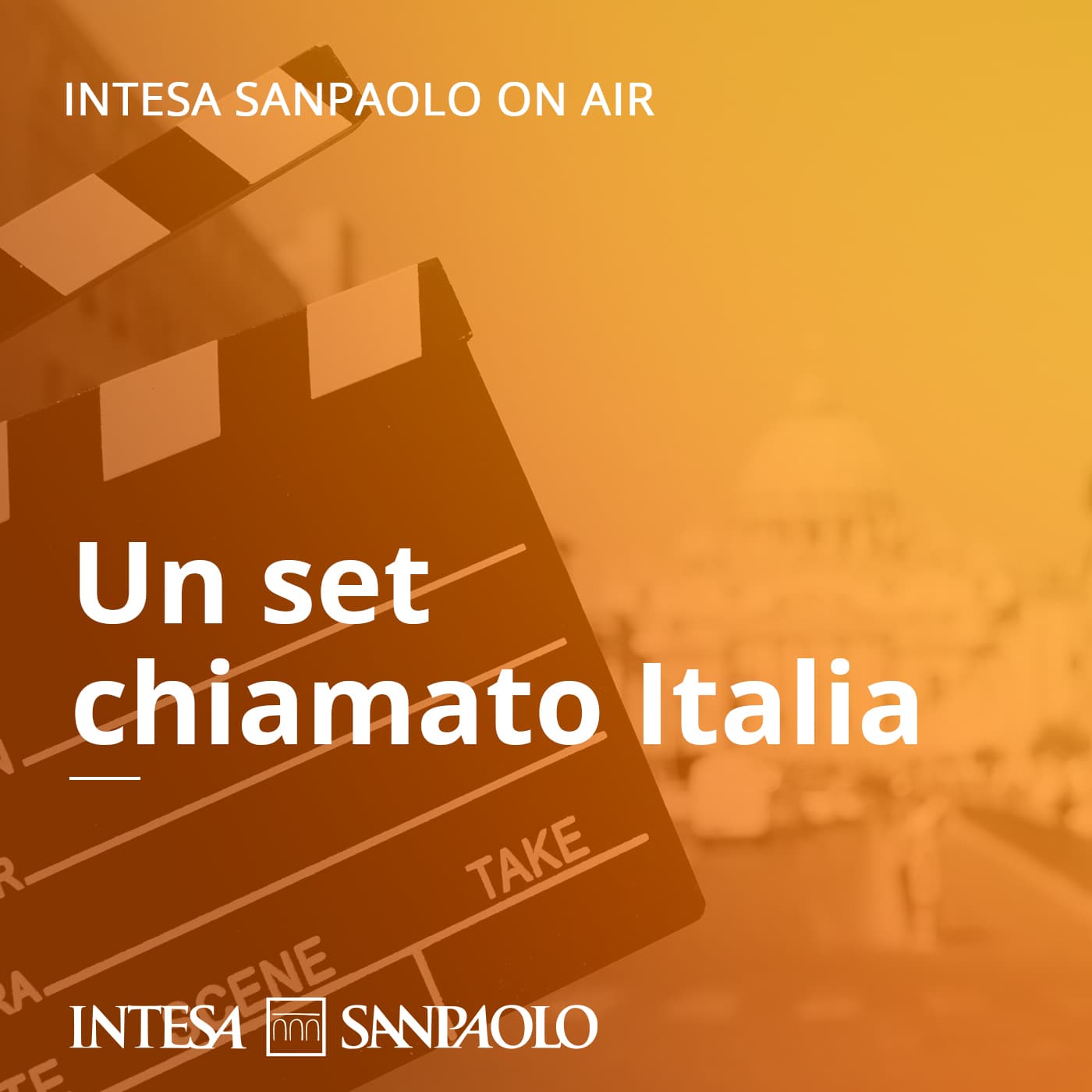 Un set chiamato Italia - Intesa Sanpaolo On Air - Podcasts
