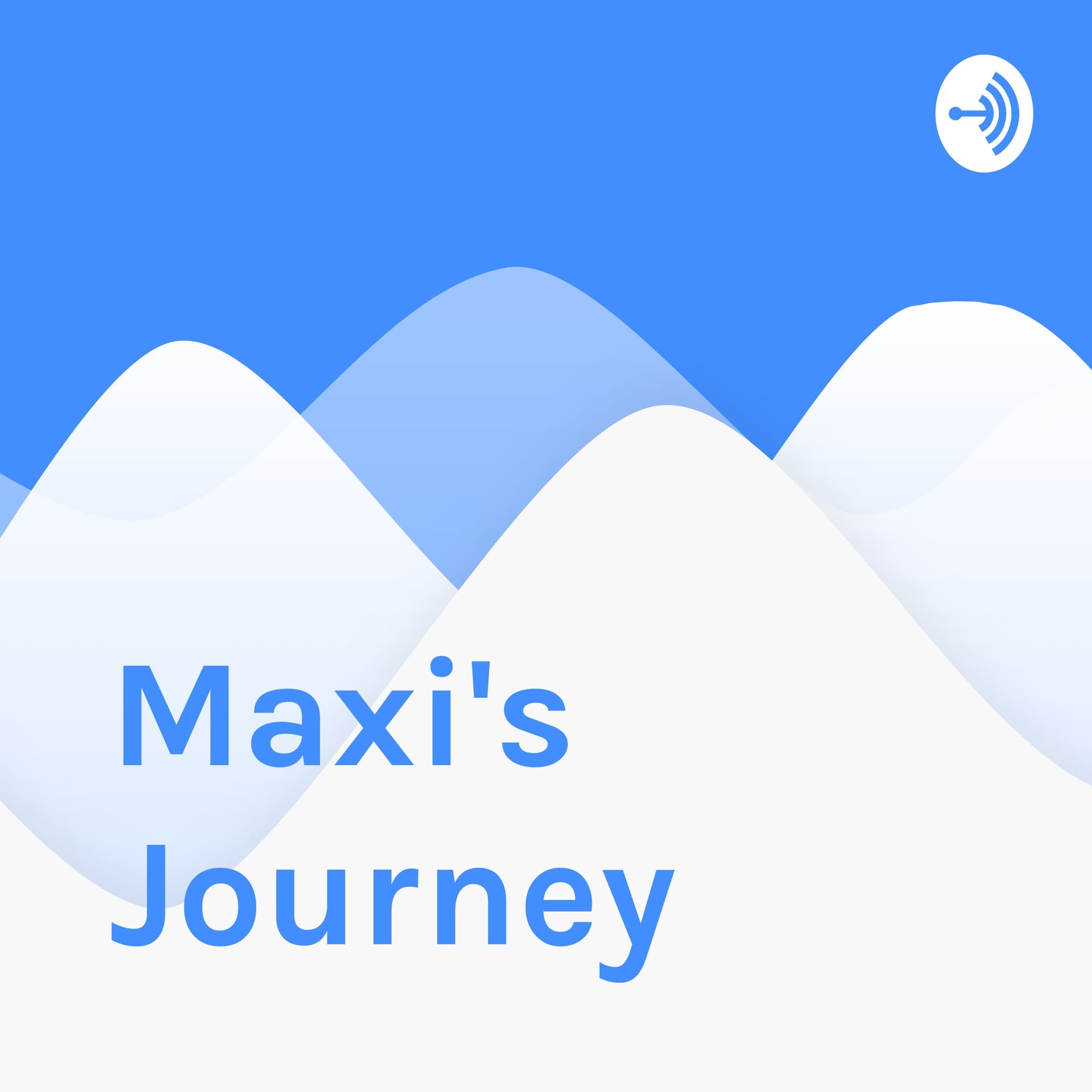 Maxi's Journey - Podcasts