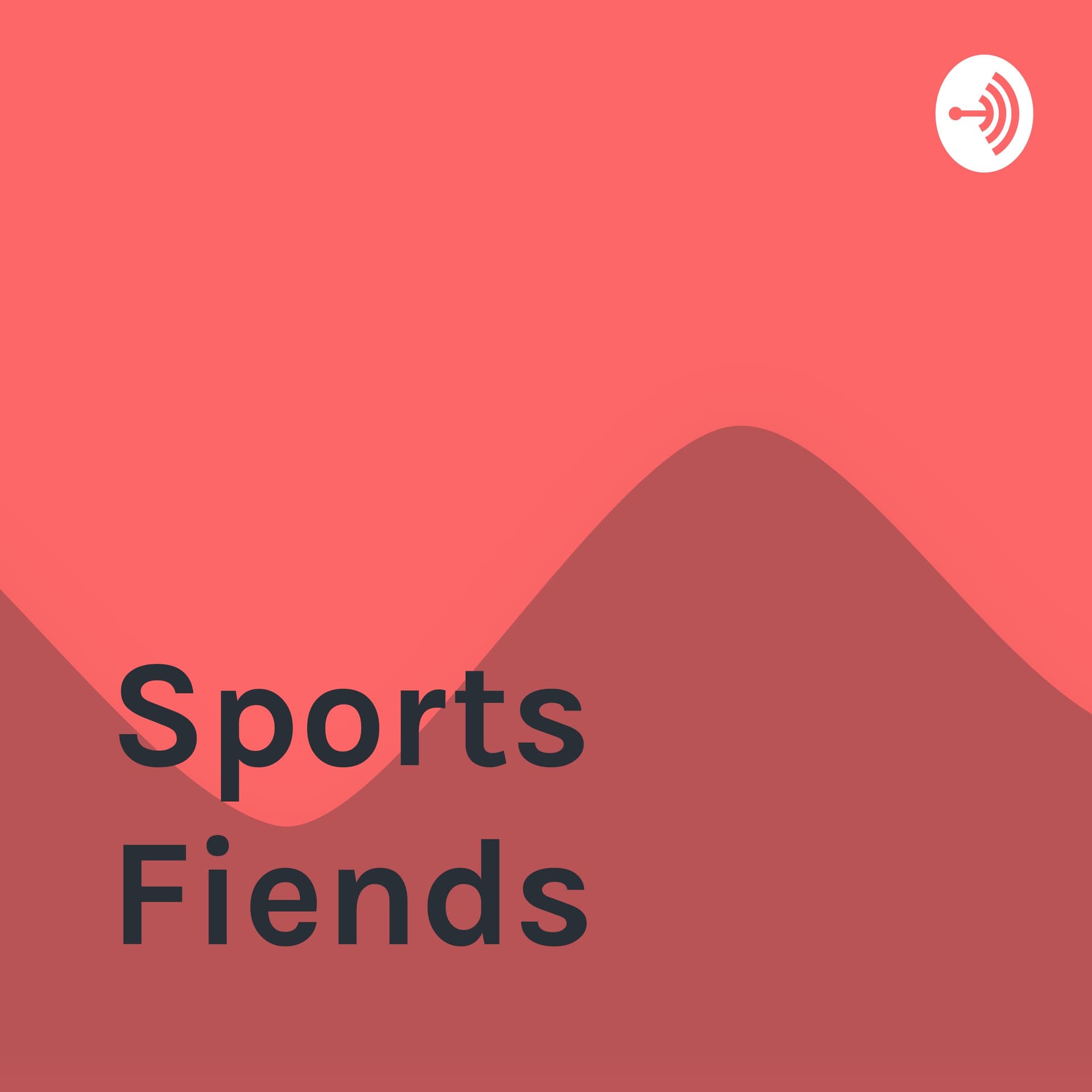 Sports Fiends - Podcasts